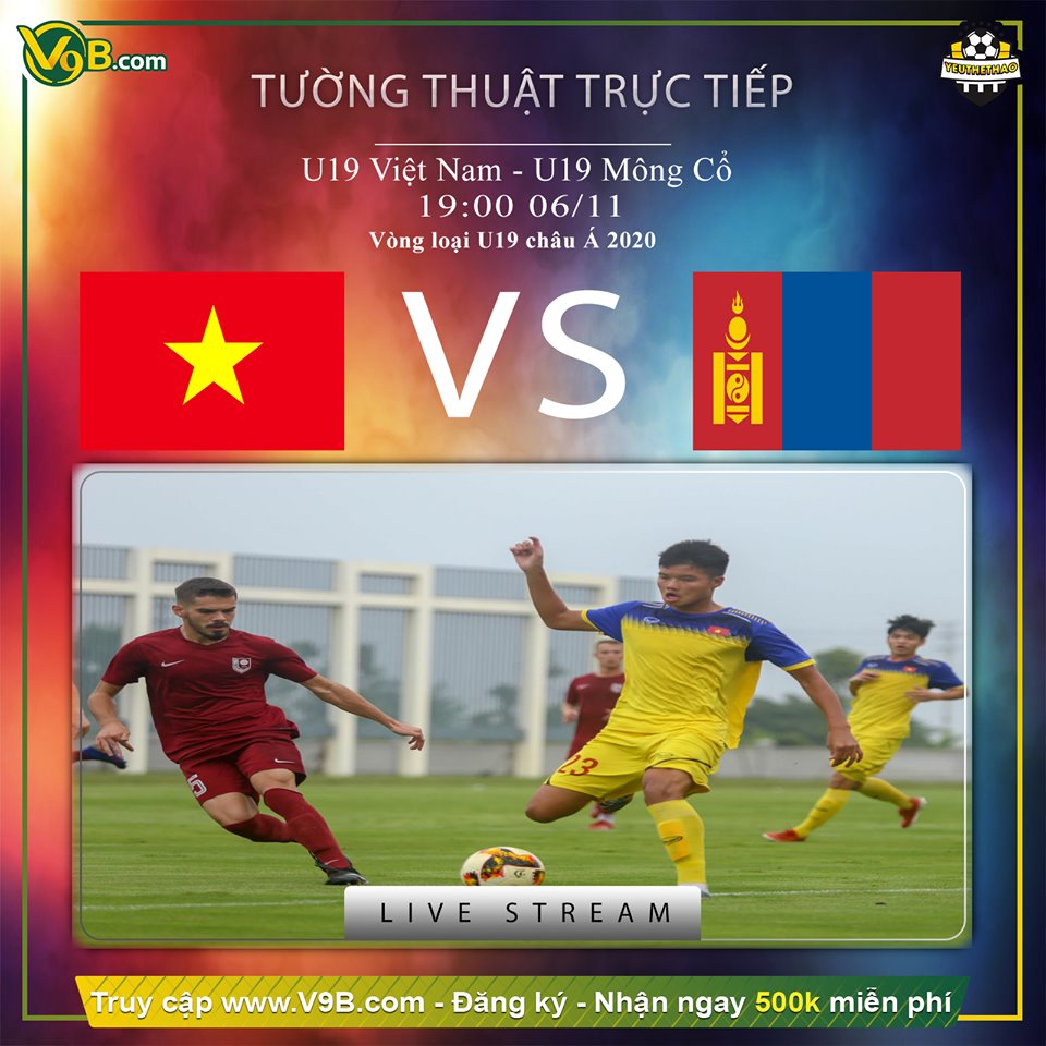 Trực Tiếp Bóng Đá U19 Việt Nam - U19 Mông Cổ